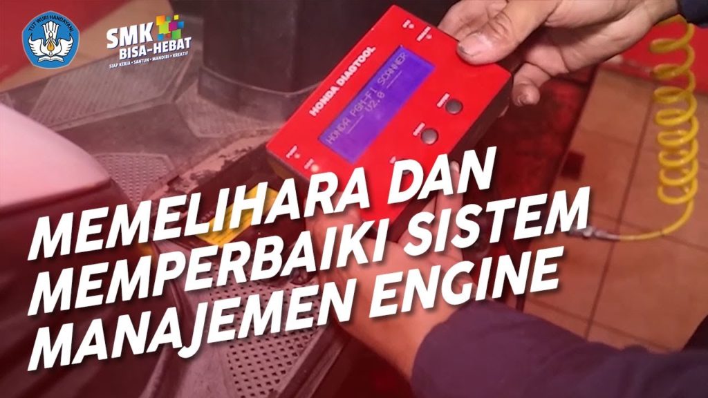 Memelihara Dan Memperbaiki Sistem Manajemen Engine – Teknik Dan Bisnis ...