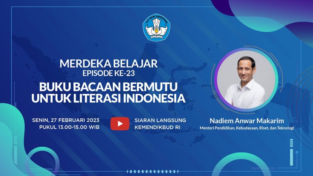 Merdeka Belajar Episode 23: Buku Bacaan Bermutu Untuk Literasi ...